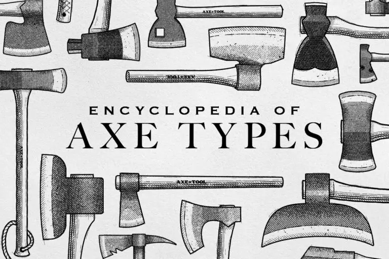 Encyclopedia of Axe Types: 120+ Illustrated & Explained